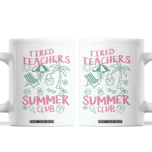 Tired Teachers Summer Club Coffee Mug Funny Retro Teacher Summer Vacation