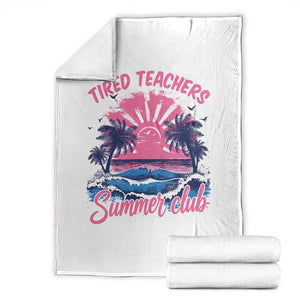 Tired Teachers Summer Club Throw Blanket Retro Mama Summer Beach Vacation Gift
