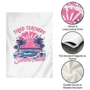 Tired Teachers Summer Club Garden Flag Retro Mama Summer Beach Vacation Gift