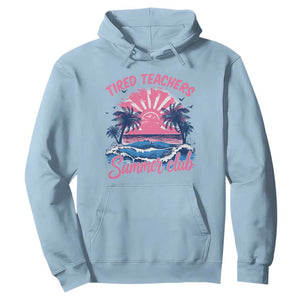 Tired Teachers Summer Club Hoodie Retro Mama Summer Beach Vacation Gift