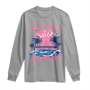 Tired Teachers Summer Club Long Sleeve Shirt Retro Mama Summer Beach Vacation Gift