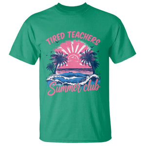 Tired Teachers Summer Club T Shirt Retro Mama Summer Beach Vacation Gift TS10 Irish Green Print Your Wear