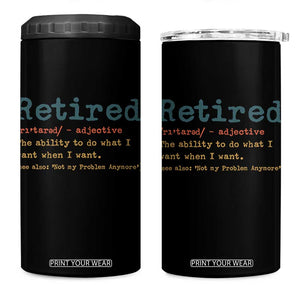 Funny Retirement Party 4 in 1 Can Cooler Tumbler Retired Definition Funny Retirement Gag TS10 One Size: 16 oz Black Print Your Wear
