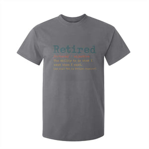 Funny Retirement Party T Shirt For Kid Retired Definition Funny Retirement Gag TS10 Charcoal Print Your Wear