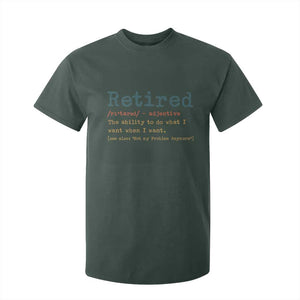 Funny Retirement Party T Shirt For Kid Retired Definition Funny Retirement Gag TS10 Dark Forest Green Print Your Wear