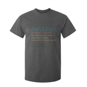 Funny Retirement Party T Shirt For Kid Retired Definition Funny Retirement Gag TS10 Dark Heather Print Your Wear