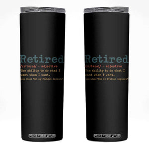 Funny Retirement Party Skinny Tumbler Retired Definition Funny Retirement Gag TS10 Black Print Your Wear
