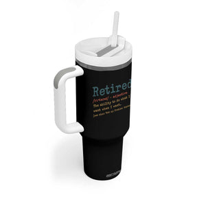 Funny Retirement Party Tumbler With Handle Retired Definition Funny Retirement Gag TS10 Print Your Wear