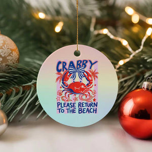Summer Vacation Ceramic Ornament If Crabby Return To Beach Retro Graphic