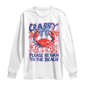 Summer Vacation Long Sleeve Shirt If Crabby Return To Beach Retro Graphic