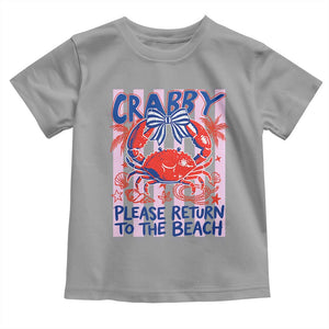 Summer Vacation Toddler T Shirt If Crabby Return To Beach Retro Graphic