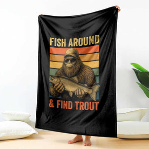 Fish Around And Find Trout Throw Blanket Funny Fishermen Fishing Retro Bigfoot Sasquatch Fish