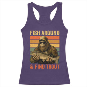Fish Around And Find Trout Racerback Tank Top Funny Fishermen Fishing Retro Bigfoot Sasquatch Fish