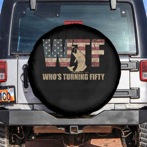 50th Birthday Spare Tire Cover Funny WTF Whos Turning Fifty Vintage Fishing 50 Year Old Gift TS10 No hole Black Print Your Wear
