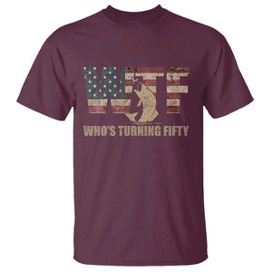 50th Birthday T Shirt Funny WTF Whos Turning Fifty Vintage Fishing 50 Year Old Gift TS10 Maroon Print Your Wear