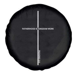Christian Dad Spare Tire Cover Fatherhood Is Kingdom Work Cross Daddy Bible Verse