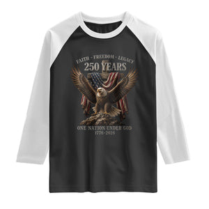 Eagle 250th Anniversary USA Raglan Shirt 250 Years Faith Freedom Legacy One Nation Under God Flag TS10 Black White Print Your Wear