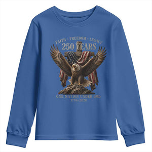 Eagle 250th Anniversary USA Youth Sweatshirt 250 Years Faith Freedom Legacy One Nation Under God Flag TS10 Royal Blue Print Your Wear