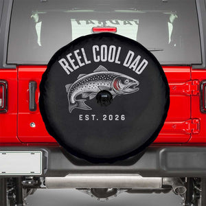 Reel Cool Dad Est 2026 Spare Tire Cover Trout Fishing Vintage First Time Dad Fathers Day