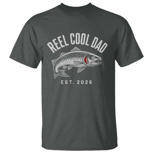 Reel Cool Dad Est 2026 T Shirt Trout Fishing Vintage First Time Dad Fathers Day