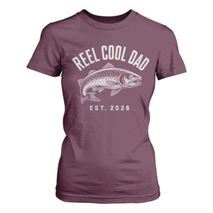 Reel Cool Dad Est 2026 T Shirt For Women Trout Fishing Vintage First Time Dad Fathers Day