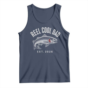 Reel Cool Dad Est 2026 Tank Top Trout Fishing Vintage First Time Dad Fathers Day