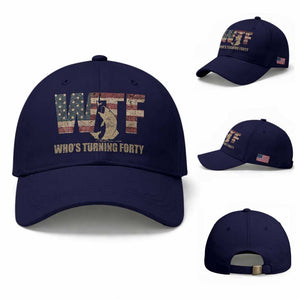 40th Birthday Baseball Cap Funny WTF Whos Turning Forty Vintage Fishing 40 Year Old Gift TS10 Baseball Cap Universal Fit Dark Blue Print Your Wear