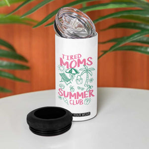 Retro Tired Moms Summer Club 4 in 1 Can Cooler Tumbler Funny Mama Beach Vacation Gift