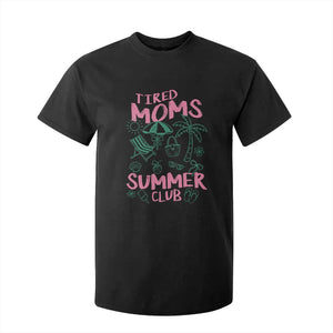 Retro Tired Moms Summer Club T Shirt For Kid Funny Mama Beach Vacation Gift