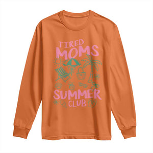 Retro Tired Moms Summer Club Long Sleeve Shirt Funny Mama Beach Vacation Gift
