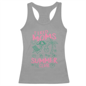Retro Tired Moms Summer Club Racerback Tank Top Funny Mama Beach Vacation Gift