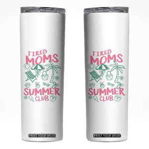 Retro Tired Moms Summer Club Skinny Tumbler Funny Mama Beach Vacation Gift