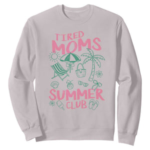 Retro Tired Moms Summer Club Sweatshirt Funny Mama Beach Vacation Gift