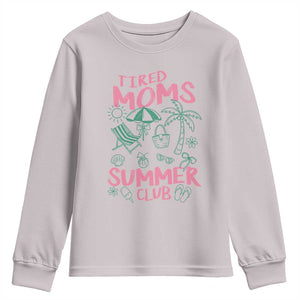 Retro Tired Moms Summer Club Youth Sweatshirt Funny Mama Beach Vacation Gift