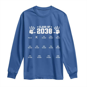 Class of 2038 Grow With Me Long Sleeve Shirt Handprint Pre-K to 12th Grade Graduation TS10 Royal Blue Print Your Wear