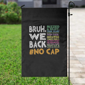 Funny Bruh We Back To School Garden Flag Happy First Day Of School TS10 Print Your Wear