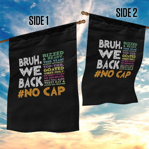 Funny Bruh We Back To School Garden Flag Happy First Day Of School TS10 Print Your Wear