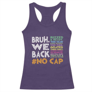 Funny Bruh We Back To School Racerback Tank Top Happy First Day Of School TS10 Purple Print Your Wear