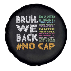 Funny Bruh We Back To School Spare Tire Cover Happy First Day Of School TS10 Print Your Wear