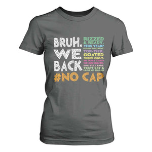 Funny Bruh We Back To School T Shirt For Women Happy First Day Of School TS10 Dark Heather Print Your Wear