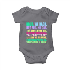 Funny Bruh We Back To School Baby Onesie Gen A Slang Happy First Day Of School TS10 Charcoal Print Your Wear