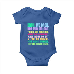 Funny Bruh We Back To School Baby Onesie Gen A Slang Happy First Day Of School TS10 Royal Blue Print Your Wear