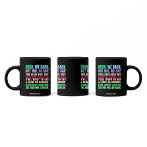 Funny Bruh We Back To School Coffee Mug Gen A Slang Happy First Day Of School TS10 Print Your Wear