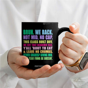 Funny Bruh We Back To School Coffee Mug Gen A Slang Happy First Day Of School TS10 Print Your Wear