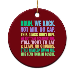 Funny Bruh We Back To School Ceramic Ornament Gen A Slang Happy First Day Of School TS10 1pc Red Print Your Wear