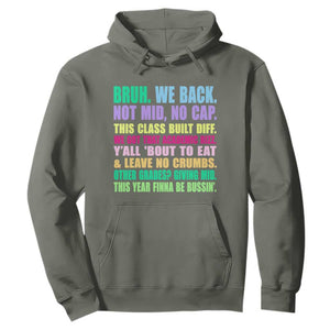 Funny Bruh We Back To School Hoodie Gen A Slang Happy First Day Of School TS10 Military Green Print Your Wear