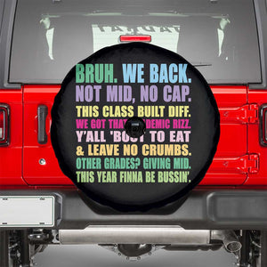 Funny Bruh We Back To School Spare Tire Cover Gen A Slang Happy First Day Of School TS10 Black Print Your Wear