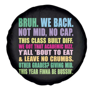Funny Bruh We Back To School Spare Tire Cover Gen A Slang Happy First Day Of School TS10 Print Your Wear