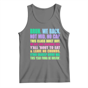 Funny Bruh We Back To School Tank Top Gen A Slang Happy First Day Of School TS10 Black Heather Print Your Wear