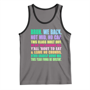 Funny Bruh We Back To School Tank Top Gen A Slang Happy First Day Of School TS10 Deep Heather Black Print Your Wear